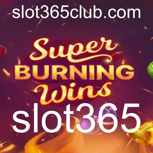 Explorando o Fascinante Mundo de SuperBurningWins Slot365